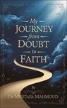 My Journey from Doubt to Faith - Kemet Oasis - 9798230153887