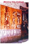 Mexico City College The History 1940- 1963 and Beyond - Joseph M. Quinn - 9798230154129
