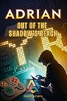 Out of the Shadow’s Reach - Dayat Suryana - 9798230155614