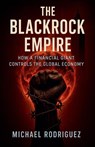 The BlackRock Empire - Michael Rodriguez - 9798230158646