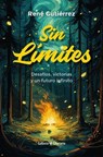 Sin Límites - René Gutiérrez - 9798230169864