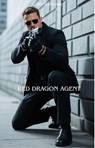 Agente Del Dragón Rojo - Galeh Irehunes - 9798230171744