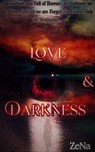 Love & Darkness - (A Psychological Thriller - Crime Horror) - ZeNa - 9798230202981