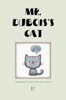 Mr. Dubois's Cat And Other Bilingual French-English Children's Stories for Beginners - Pomme Bilingual - 9798230208211