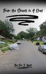 From the Streets to a Chief - Eric J. Neal - 9798230243816