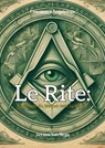 Le Rite: Le Guide du Maçon vers la Vertu - Consuegra Arquiciega - 9798230268079