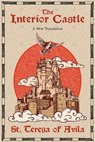 The Interior Castle - Teresa Of Avila ; Francesca A. Bosco - 9798230308126