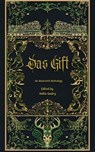 Das Gift - Amaranth Publications, LLC ; Hallie Guidry ; Jennifer Shaw ; C. Charles Knight ; Ellen Huppert ; S. Fischer ; S. Huddle ; V.L. Andromeda ; Harold Straugh ; Joshua Bull ; Taylor Hendricks - 9798230328100