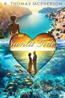 Sunlit Tides - R Thomas McPherson - 9798230332954
