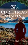 The Christmas Painting - Suzy Henderson - 9798230348450