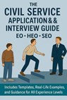 The Civil Service Application & Interview Guide: CVs, STAR Examples and Interview Tips for EO, HEO & SEO Roles - Stewart Paterson - 9798230375326