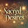 Sacred Desires - Muhammad Asad - 9798230376798