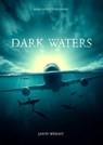 Dark Waters - Jason Wright - 9798230380115