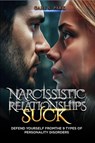 Narcissistic Relationships Suck - Gary S. Park - 9798230396710