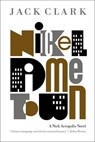 Nickel Dime Town - Jack Clark - 9798230398639