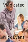 Vindicated - Nick Evans - 9798230398653