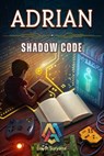 Shadow Code - Dayat Suryana - 9798230425076