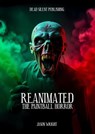 Reanimated: The Paintball Horror - Jason Wright - 9798230431954