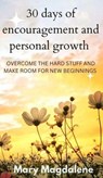 30 days of encouragement and personal growth - Mary Magdalene - 9798230434498