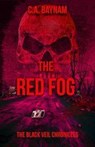 The Red Fog - C. A. Baynam - 9798230448631