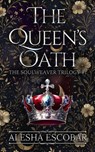 The Queen's Oath - Alesha Escobar - 9798230459897