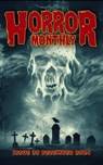 Horror Monthly #39 December 2024 - Brian Schell - 9798230462828
