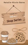 The Shop Series: Volume 1 - Natalie-Nicole Bates - 9798230468240