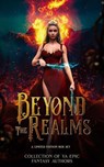 Beyond the Realms - K.M. Jenkins ; Christina Wallace ; Joli Campbell ; Megan Charlie ; R.E. Joyce - 9798230475958