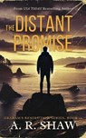 The Distant Promise - Keyboardmine ; A. R. Shaw - 9798230477983