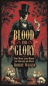 Blood and Glory: The Rise and Ruin of Gilles de Rais - Robert Walker - 9798230527138