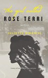The Girl Called Rose Terri - Juliette Mwaniki - 9798230535980