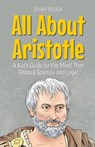 All About Aristotle - Shah Rukh - 9798230571940