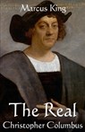 The Real Christopher Columbus - Marcus King - 9798230580515