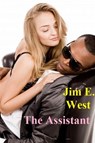 The Assistant - Jim E. West - 9798230597902