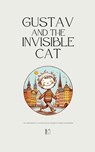 Gustav and the Invisible Cat And Other Bilingual Swedish-English Children's Stories for Beginners - Pomme Bilingual - 9798230607588