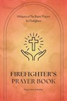 Firefighter Prayer Book - Nicole G M - 9798230612148