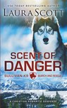 Scent of Danger - Laura Scott - 9798230624530