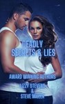 Deadly Secrets & Lies - Lizzy Stevens ; Steve Miller - 9798230628088