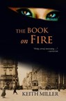The Book on Fire - Keith Miller - 9798230645672