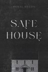 Safe House - Royal Reeds - 9798230648895