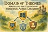 Active Directory Domain of Thrones: Mastering the Kingdom of Windows Active Directory! - Scott Markham - 9798230683421