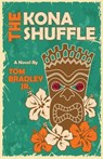 The Kona Shuffle - Tom Bradley Jr. - 9798230695516