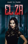 Eliza - Gary S. Park - 9798230697473