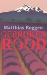 Gebroken rood - Matthias Roggen - 9798230710349