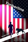 Timberline - Douglas Gray - 9798230717928