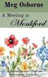 A Meeting in Monkford - Meg Osborne - 9798230733584