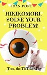 Hikikomori, Solve Your Problem! - Joan Pont - 9798230751908