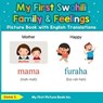 My First Swahili Family & Feelings Picture Book with English Translations - Goma S. - 9798230764687