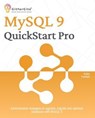 MySQL 9 QuickStart Pro - Kylan Fentark - 9798230765936