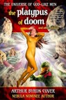 The Platypus of Doom - Arthur Byron Cover - 9798230787587